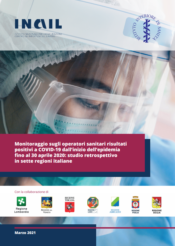 operatori sanitari risultati positivi a COVID-19 dall’inizio dell’epidemia fino al 30 aprile 2020: studio retrospettivo in sette regioni italiane