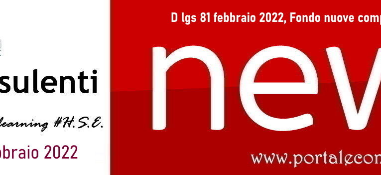 D lgs 81 febbraio 2022, Fondo nuove competenze, Covid-Scuola.