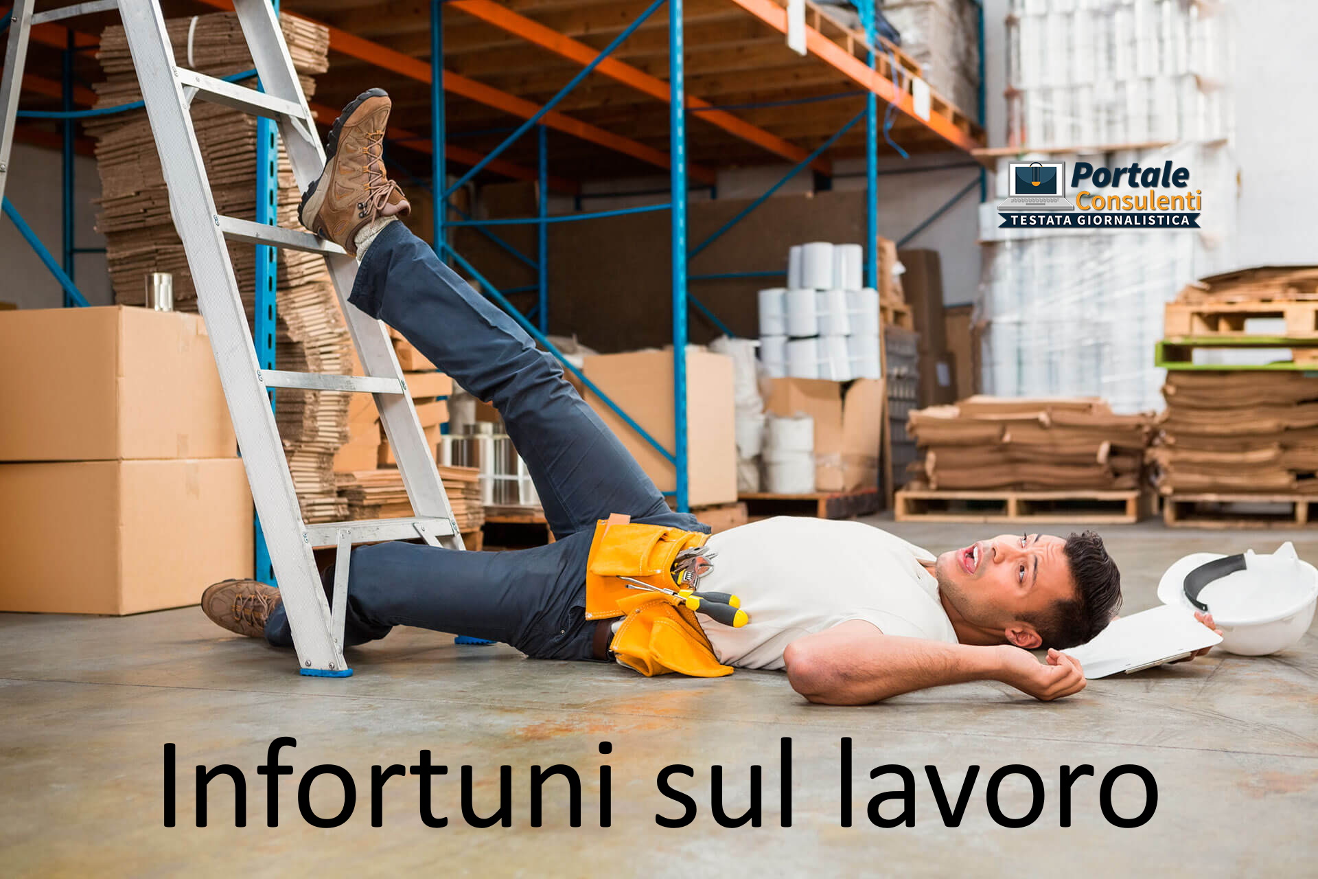 Infortuni sul lavoro sicurezza lavoro