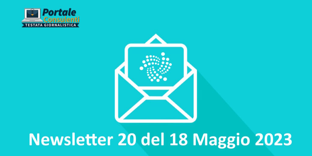 Newsletter 20 del 18 Maggio 2023 VOUCHER DIGITALI, Campania Startup, INFORTUNI CAVA, Stress. Portale Consulenti News scarica documenti.