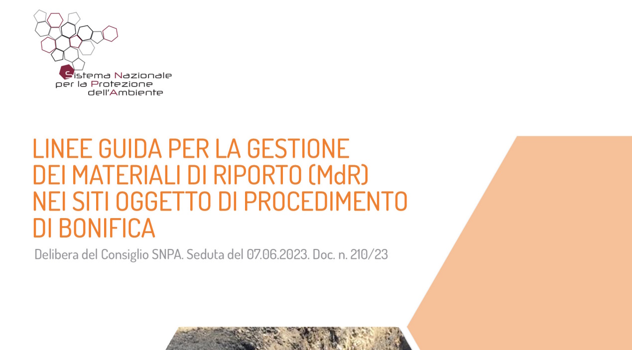 Linee guida per la gestione dei materiali di riporto (MdR) nei siti oggetto di procedimento di bonifica. Linee Guida SNPA n. 46/2023