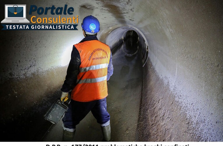 D.P.R. n. 177/2011 problematiche luoghi confinati