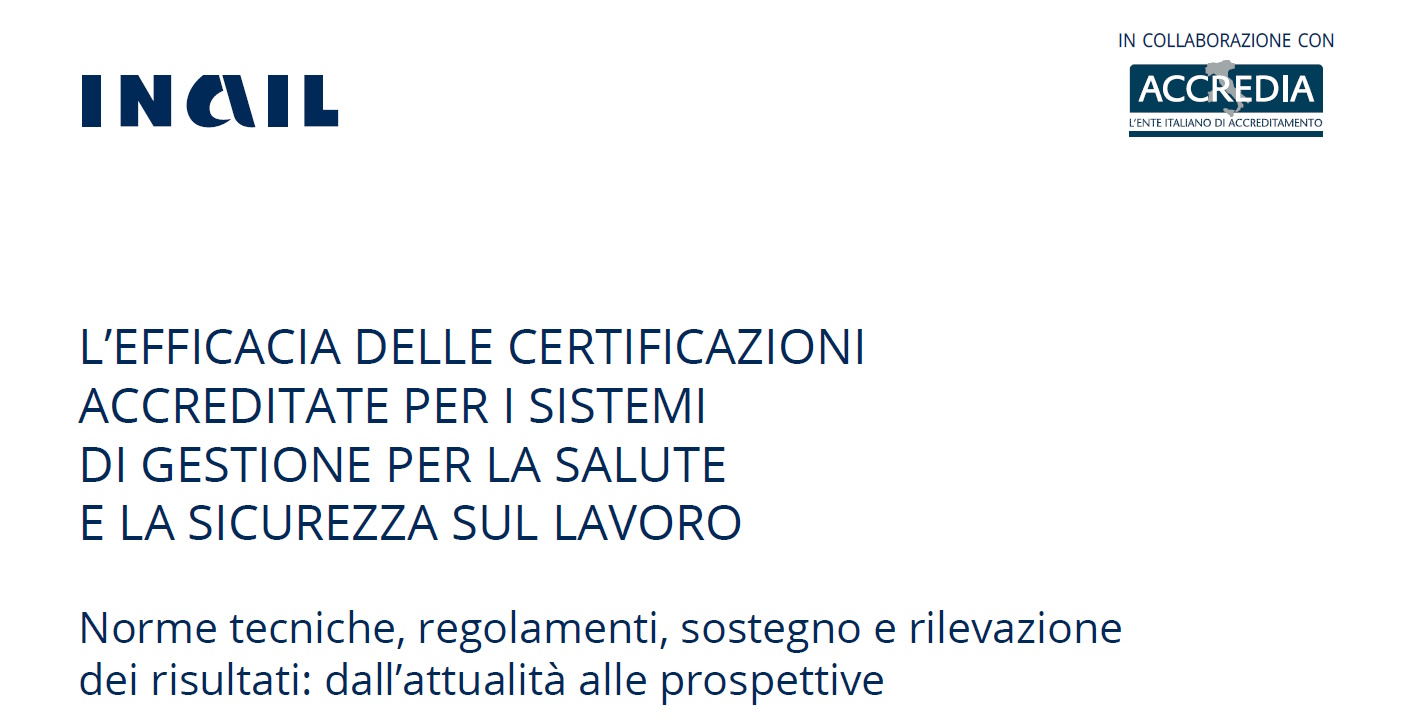 Certificazioni accreditate per i sistemi di gestione. Norme tecniche, regolamenti, sostegno e rilevazionedei risultati attualità prospettive.