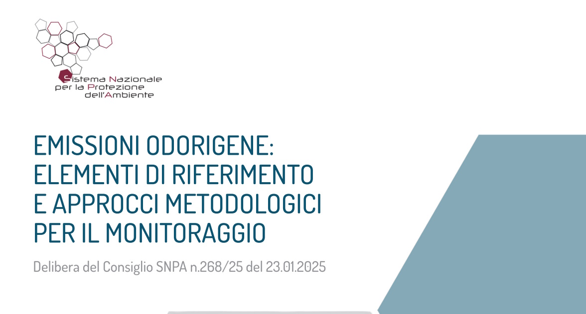 Emissioni odorigene: elementi di riferimento e approcci metodologici per il monitoraggio. Pubblicazioni tecniche SNPA 2025.