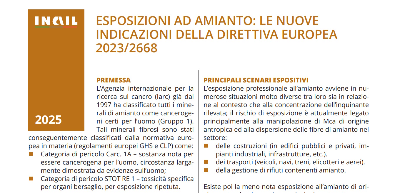 Il presente fact-sheet illustra il contesto e le motivazioni che hanno portato il Parlamento Europeo e il Consiglio all’emanazione della nuova direttiva, evidenziando le principali tipologie di esposizione ad amianto e le probabili ricadute sulle attività lavorative, al fine della minimizzazione dei rischi connessi a tale agente cancerogeno.